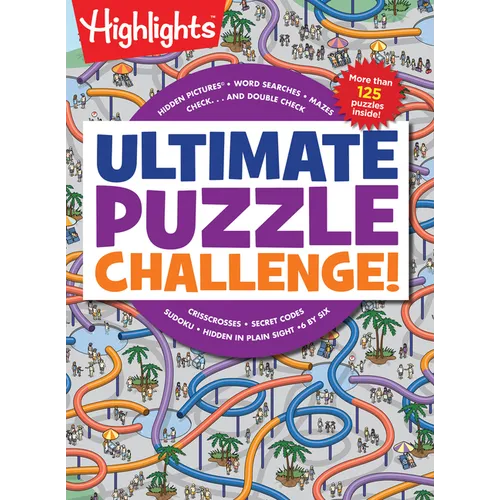 Ultimate Puzzle Challenge!: 125+ Brain Games for Kids, Mazes, Brain Teasers, Word Searches, Crossword Puzzles, Sudoku, Logic Puzzles and More, Kids Ac
