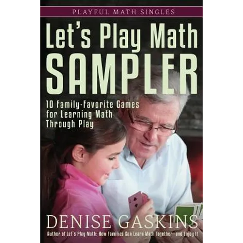Let's Play Math Sampler: 10 Family-Favorite Games for Learning Math Through Play