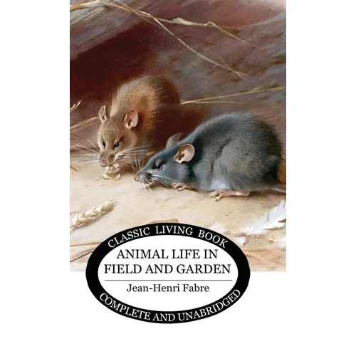 Animal Life in Field and Garden