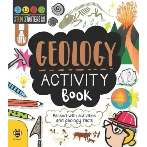 STEM Starters for Kids Geology Activity Book: Packed with Activities and Geology Facts
