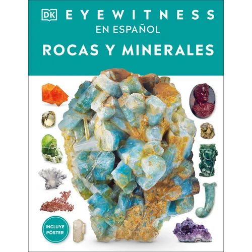 Eyewitness: Rocas Y Minerales (Rock and Mineral)