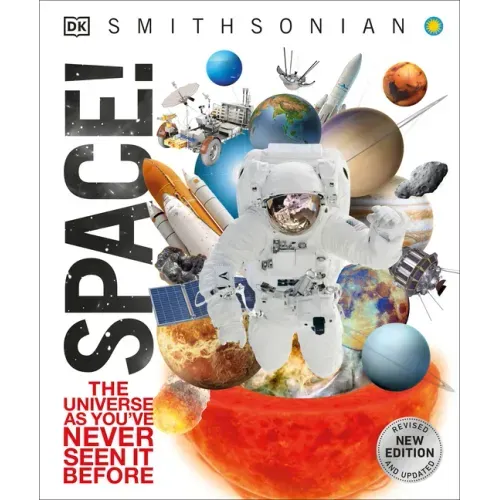 Knowledge Encyclopedia Space!: The Universe as You've Never Seen It Before
