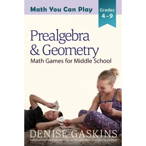 Prealgebra & Geometry: Math Games for Middle School