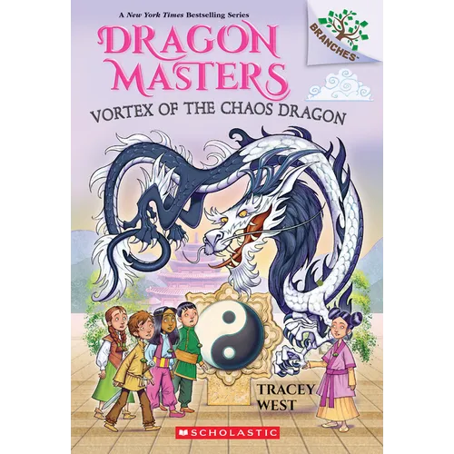 Vortex of the Chaos Dragon: A Branches Book (Dragon Masters #30): Volume 30