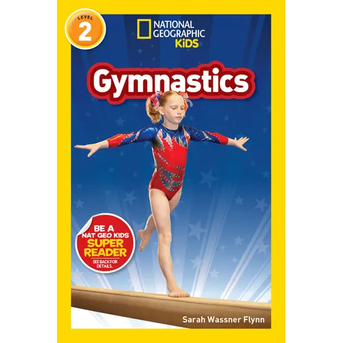 Gymnastics (National Geographic Kids Readers, Level 2)
