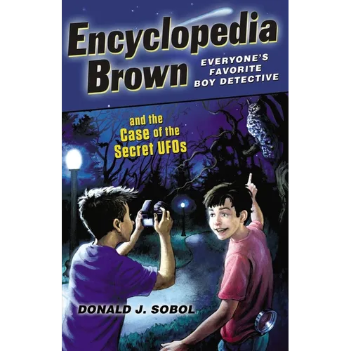 Encyclopedia Brown and the Case of the Secret UFOs