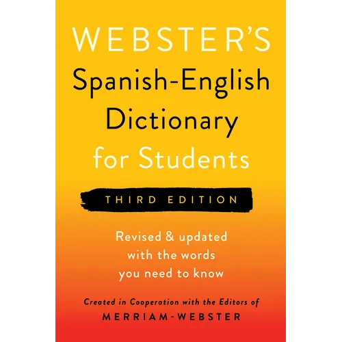 Webster's Spanish-English Dictionary for Students, Third Edition