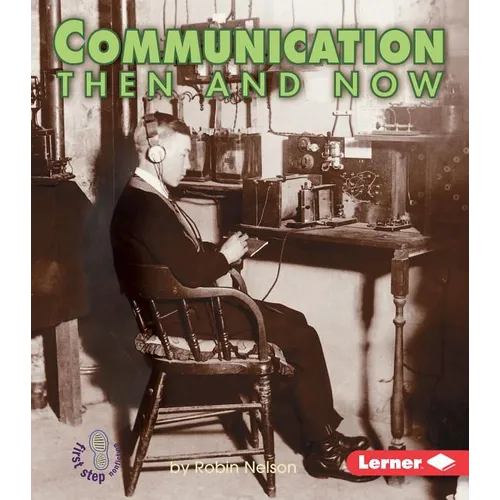 Communication Then and Now