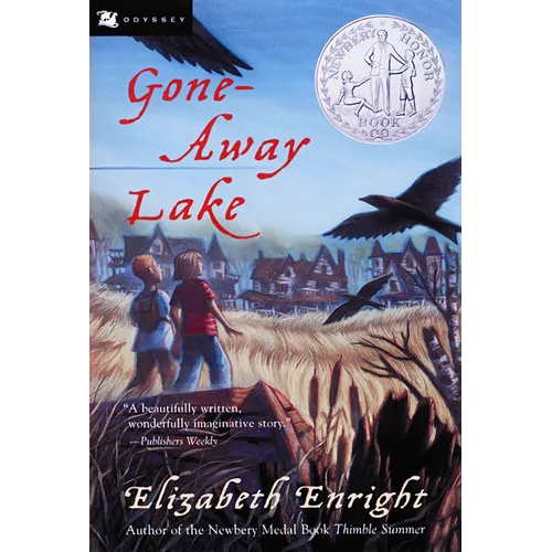 Gone-Away Lake: A Newbery Honor Award Winner