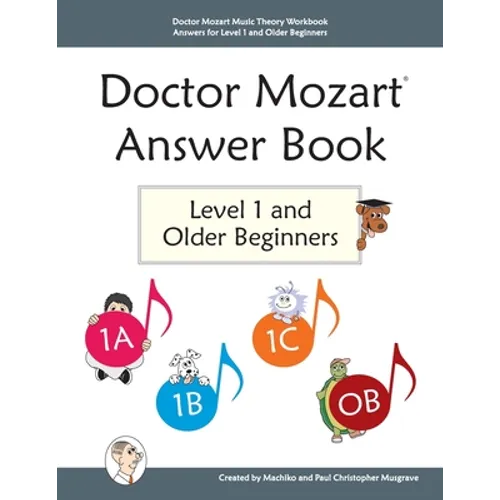 Doctor Mozart Music Theory Workbook Answers for Level 1 and Older Beginners