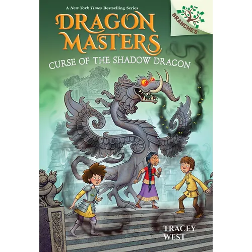 Curse of the Shadow Dragon: A Branches Book (Dragon Masters #23): Volume 23