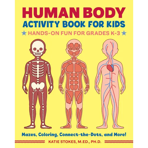 Human Body Activity Book for Kids: Hands-On Fun for Grades K-3