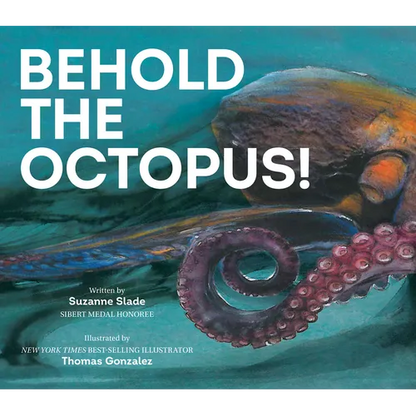 Behold the Octopus! - Hardcover