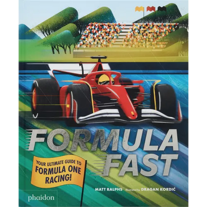 Formula Fast: Your Ultimate Guide to Formula One Racing! - Hardcover