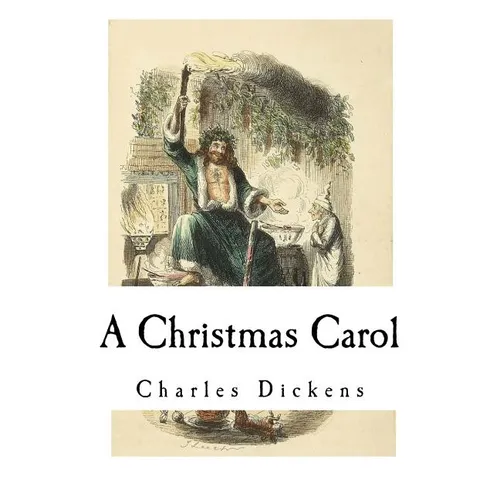 A Christmas Carol: Illustrated by Arthur Rackham