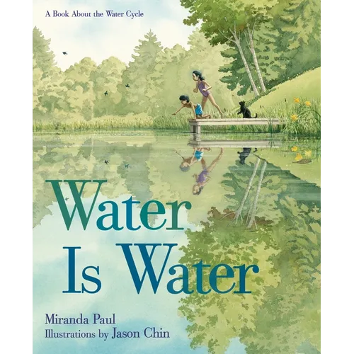 Water Is Water: A Book about the Water Cycle
