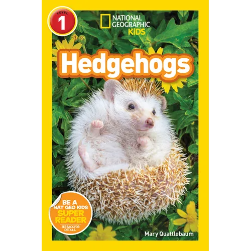 Hedgehogs (National Geographic Kids Readers, Level 1)
