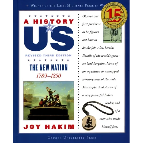 A History of Us: The New Nation: 1789-1850a History of Us Book Four