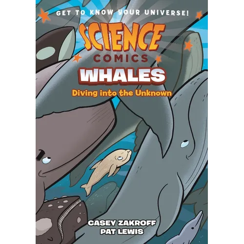Science Comics: Whales: Diving Into the Unknown