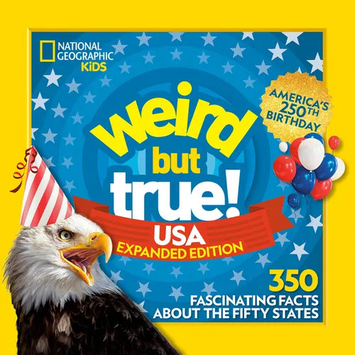 Weird But True! Usa: Expanded Edition: 350 Fascinating Facts about the Fifty States