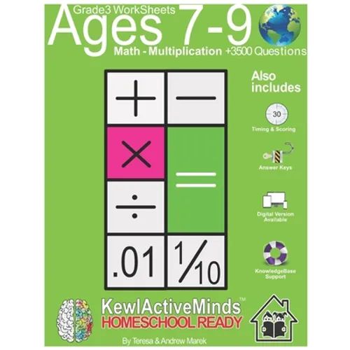 Grade 3 Worksheets - Math Multiplication, HomeSchool Ready +3500 Questions: Includes Timing & Scoring, Answer Keys, Knowledgebase Support