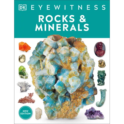 Eyewitness Rocks and Minerals