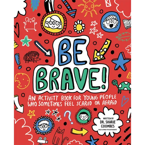 Be Brave!