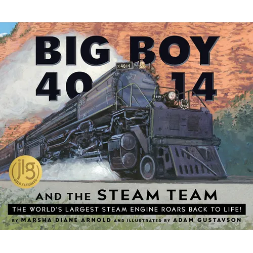 Big Boy 4014 and the Steam Team: The World's Largest Steam Engine Roars Back to Life!