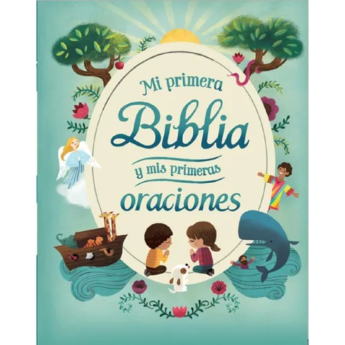 Mi Primera Biblia Y MIS Primeras Oraciones