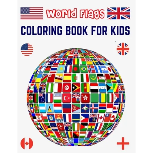 World Flags Coloring Book for Kids: All World Countries Flags Coloring Book for Educational Purpose, Coloring Book for Kids, Flags of the World for Ki