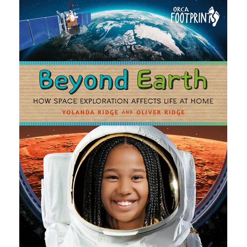 Beyond Earth: How Space Exploration Affects Life at Home