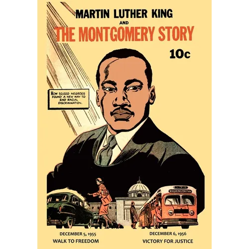 Martin Luther King and the Montgomery Story
