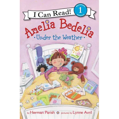 Amelia Bedelia Under the Weather