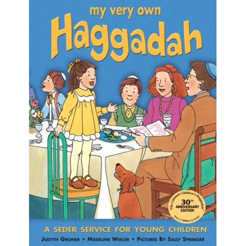 My Very Own Haggadah: A Seder Service for Young Children