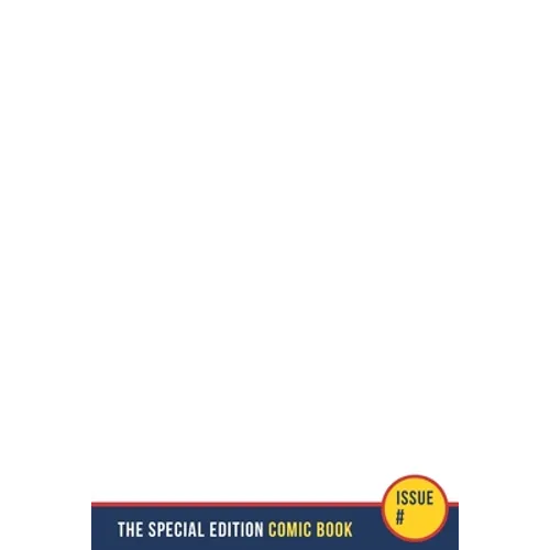 The Special Edition Comic Book: Create your own complete comic book with your own covers (comic book maker)