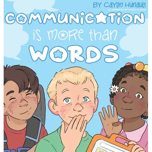 Communication Is More Than Words