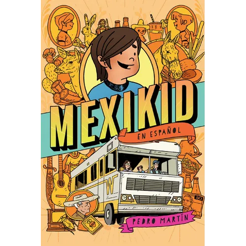 Mexikid (Spanish Edition)