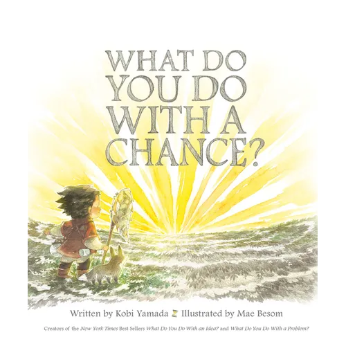 What Do You Do with a Chance?