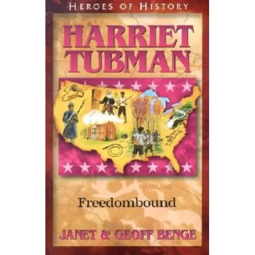 Harriet Tubman: Freedombound