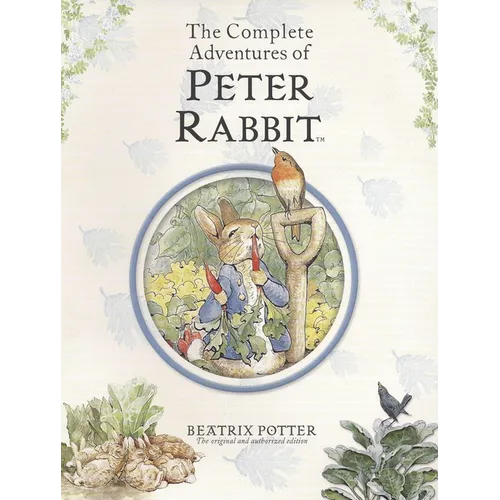 The Complete Adventures of Peter Rabbit R/I
