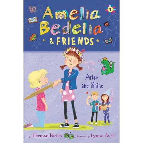 Amelia Bedelia & Friends: Amelia Bedelia & Friends Arise and Shine