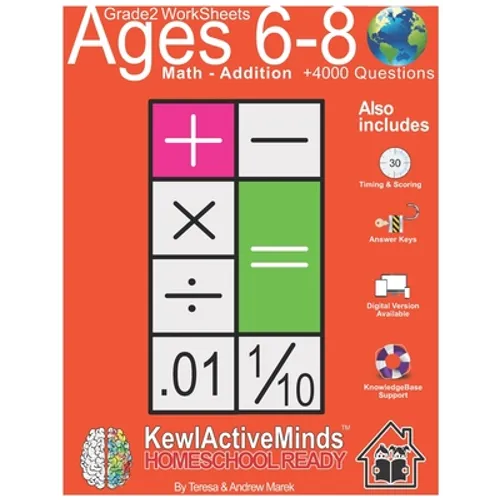 Grade 2 Worksheets - Math Addition, HomeSchool Ready +4000 Questions: Includes Timing & Scoring, Answer Keys, Knowledgebase Support
