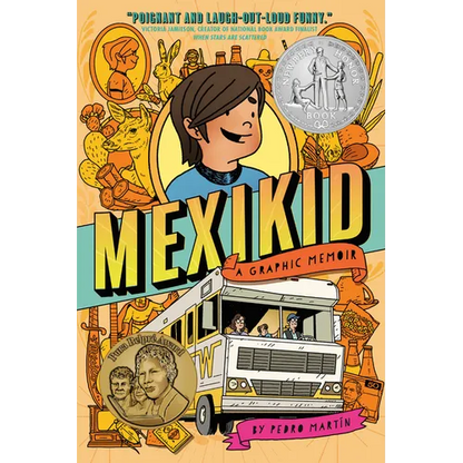 Mexikid: (Newbery Honor Award Winner)