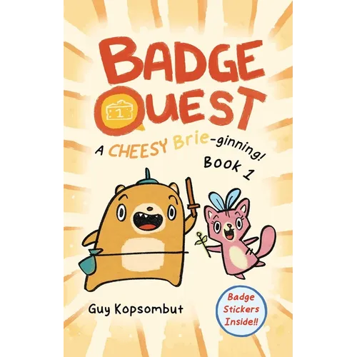 Badge Quest: A Cheesy Brie-Ginning! Volume 1