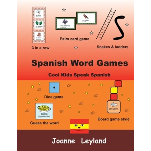 Spanish Word Games: Cool Kids Speak Spanish