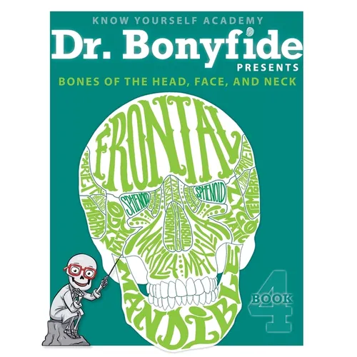 Bones of the Head, Face, and Neck: Book 4