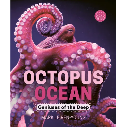 Octopus Ocean: Geniuses of the Deep