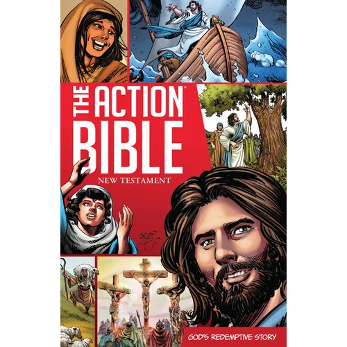 The Action Bible New Testament: God's Redemptive Story