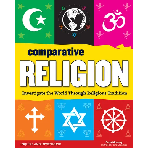 Comparative Religion: Investigate the World Through Religious Tradition