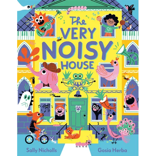 The Very Noisy House